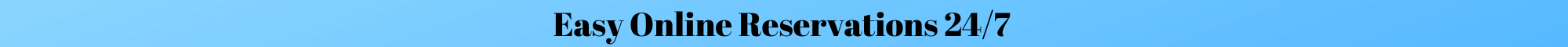 Easy Onlline Reservations Easy Onlline Reservations