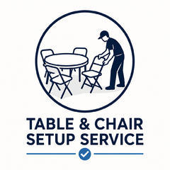 Table & Chair Setup Service